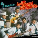 Los Tigres del Norte - El ejemplo